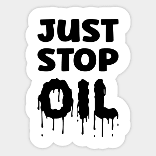 Just Stop Oil Sticker